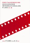 Lexikon des Internationalen Films: Kino, Fernsehen, Video & DVD - 