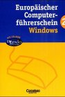 Europäischer Computerführerschein, m. CD-ROM, Bd.2, Windows