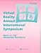Ieee 1997 Virtual Reality Annual International Symposium: March 1-5, 1997 Albuquerque, New Mexico : Proceedings