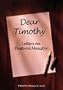 Dear Timothy: Letters on Pastoral Ministry