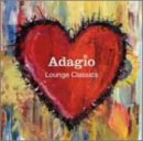 オムニバス｜Adagio～Lounge Classics～