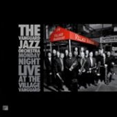 Monday Night Live At The Village Vanguard by  The Vanguard Jazz Orchestra 