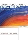 An introduction to family therapy : systemic theory and practice