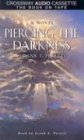 Piercing the Darkness