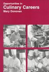 Opportunities in Culinary Careers