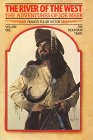 The River of the West: The Adventures of Joe Meek Volume One; The Mountain Years (Classics of the Fur Trade Series)