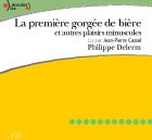 La Premi�re gorg�e de bi�re (CD audio)