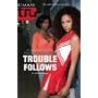 Trouble Follows (Kimani Tru)