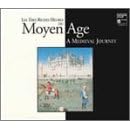 Les tres riches heures du Moyen Age: A Medieval Journey by  Josep Cabre, Marcel P�r�s, Maurice Bevan, Michael George, and Pedro Liendo 