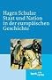 Staat und Nation in der europ�ischen Geschichte