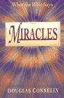 Miracles: What the Bible Really Says