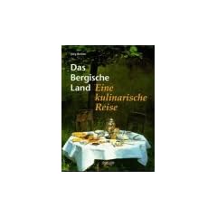Das Bergische Land, Eine kulinarische Reise