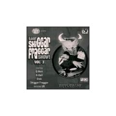Shiggar Fraggar Show 3