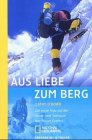  : Aus Liebe zum Berg