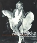 Produkt-Bild: Augenblicke des Jahrhunderts. Meisterwerke der Reportagefotografie von Associated Press
