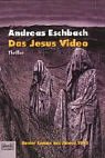 Das Jesus Video  - Andreas Eschenbach