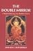 Book The Double Mirror: A Skeptical Journey into Buddhist Tantra