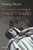 El Evangelio Secreto De La Virgen Maria / The Secret Gospel of the Virgen Mary (Spanish Edition)
