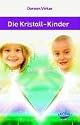 Die Kristall-Kinder