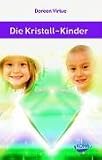 Die Kristall-Kinder - Doreen Virtue