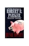 Hush Money (A Spenser Novel)