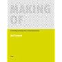 Making of: Kreative Wege und Konzepte in der visuellen Kommunikation