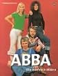 ABBA. Eine Karriere in Bildern