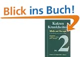 Katzenkrankheiten 2 Bde: Klinik und Therapie