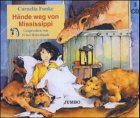 H&auml;nde weg von Mississippi - 3 CDs - Cornelia Funke