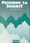 Produkt-Bild: Pathway to Summit. Sch&uuml;lerbuch. Neuausgabe. Oberstufe Englisch in Klasse 11