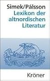 Lexikon der altnordischen Literatur: Die mittelalterliche Literatur Norwegens und Islands