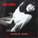 Words and Music by  Joanie Pallatto 