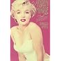 Marilyn Monroe: The Biography