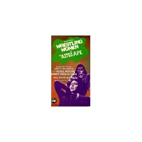 Rock 'N' Roll Wrestling Women Vs. the Aztec Ape [VHS]