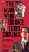 Man Who Broke 1000 Chains [VHS]