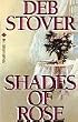 Shades of Rose
