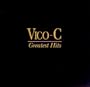 Vico-C - Greatest Hits