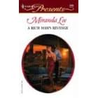 A Rich Man's Revenge: Three Rich Men (Harlequin Presents) by Miranda Lee
