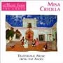 Traditional Music From The Andes: Misa Criolla