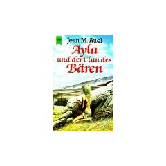 Ayla und der Clan des B�ren. Roman.