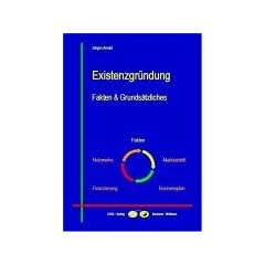 Existenzgr�ndung - Fakten & Grunds�tzliches