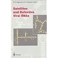 Satellites and Defective Viral Rnas (Current Topics in Microbiology and Immunology) by P. K. Vogt and Andrew O. Jackson