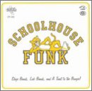 Schoolhouse Funk