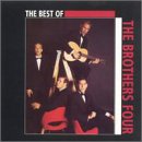 The Brothers Four - The Best of the Brothers Four - Zortam Music