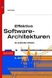 Effektive Software-Architekturen: Ein praktischer Leitfaden - Gernot Starke