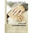 Different Minds: Living with Alzheimer Disease by  Lorna Drew and Leo Ferrari