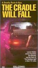 Cradle Will Fall [VHS]