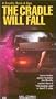 Cradle Will Fall [VHS]