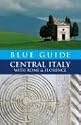 Blue Guide Central Italy with Rome and Florence (Blue Guide)