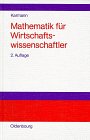 Produkt-Bild: Mathematik f&uuml;r Wirtschaftswissenschaftler. Problemorientierte Einf&uuml;hrung